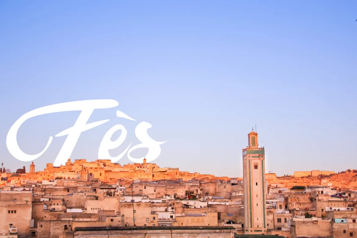 Fez - Spiritual capital of Morocco